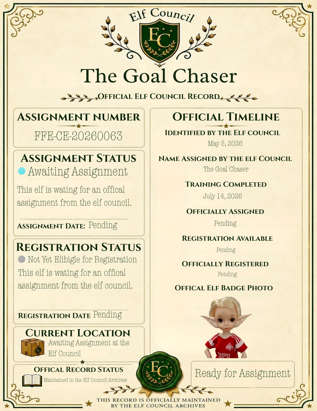 The Goal Chaser