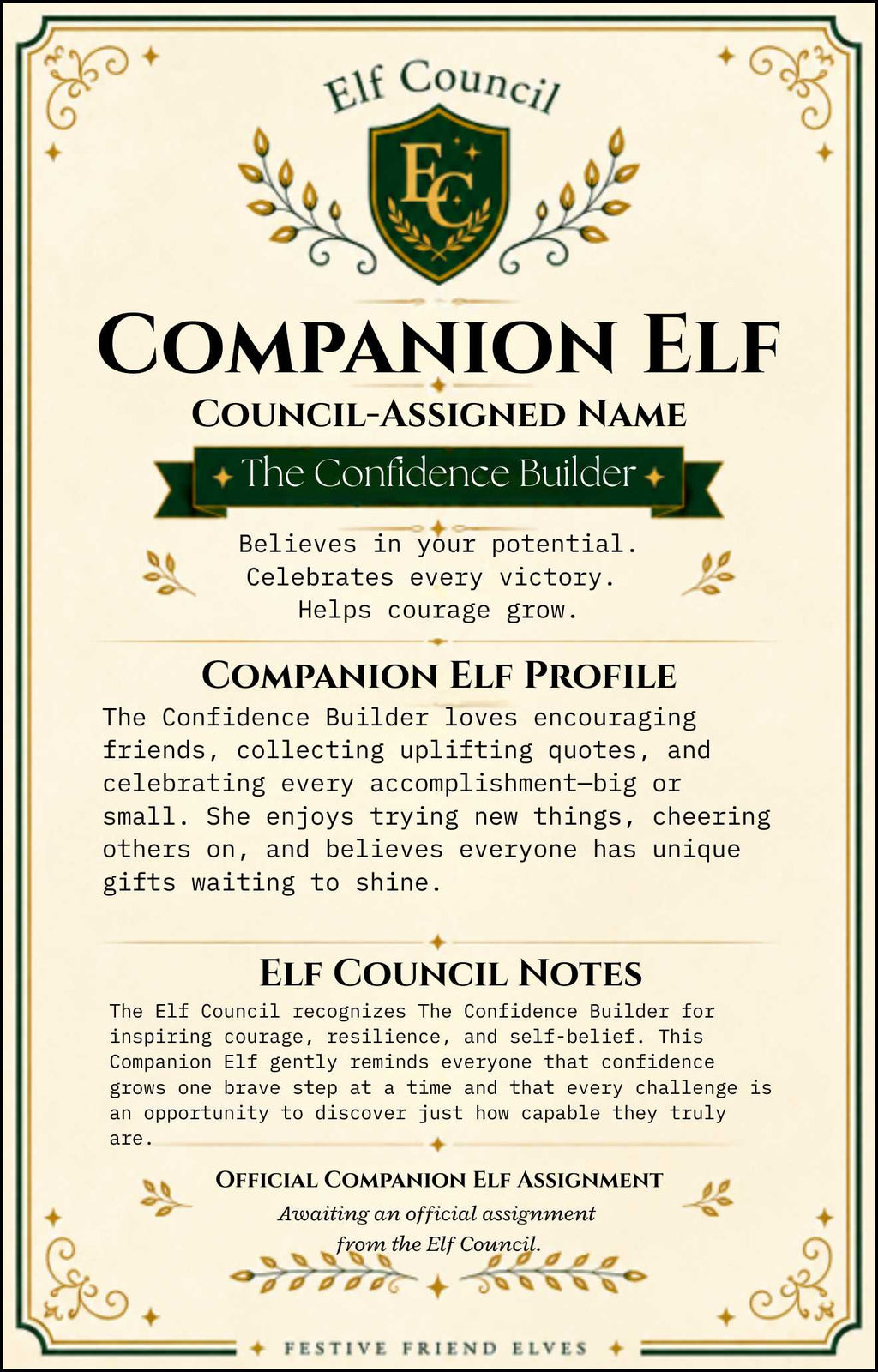 The Confidence Builder - 📜 Officially Assigned
