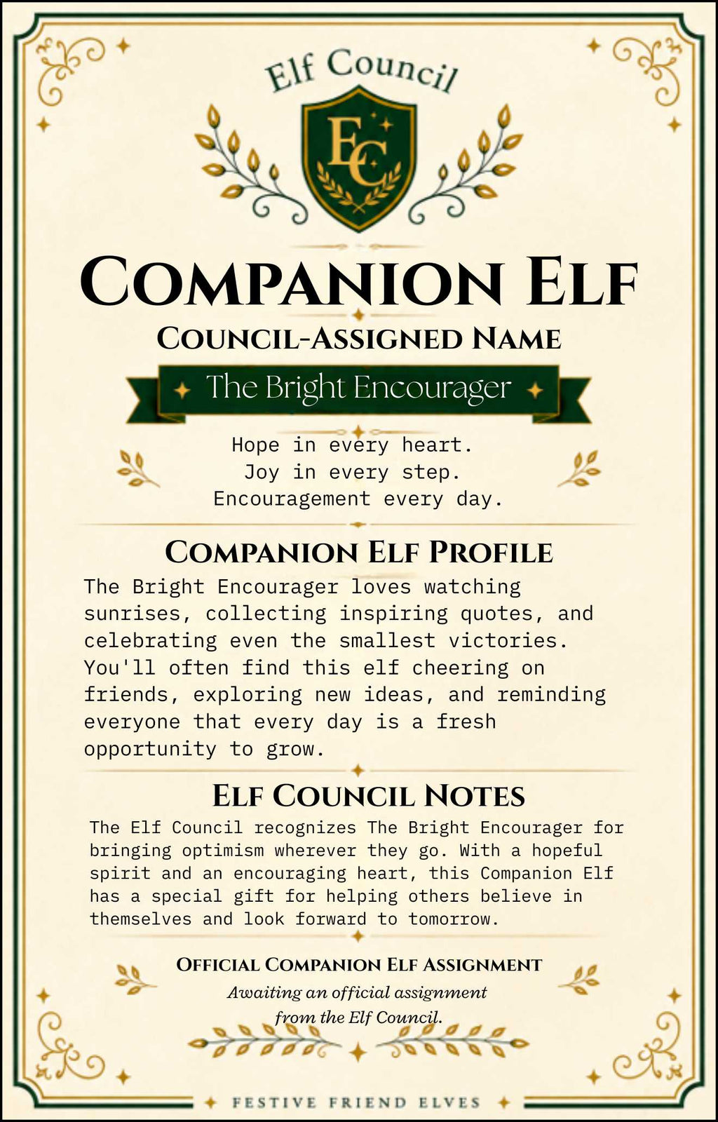 The Bright Encourager - 📜 Officially Assigned
